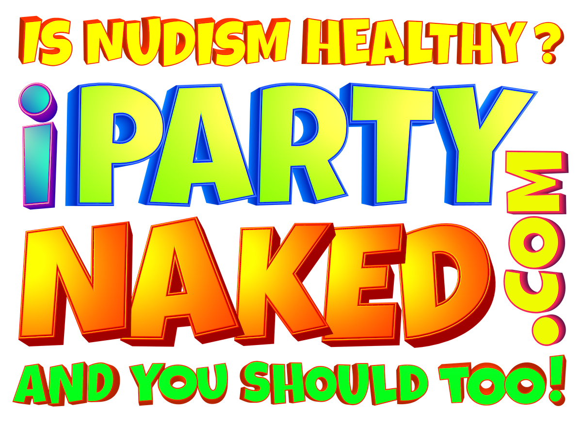 Is Public Nudity Healthy? Why? iPartyNaked.com